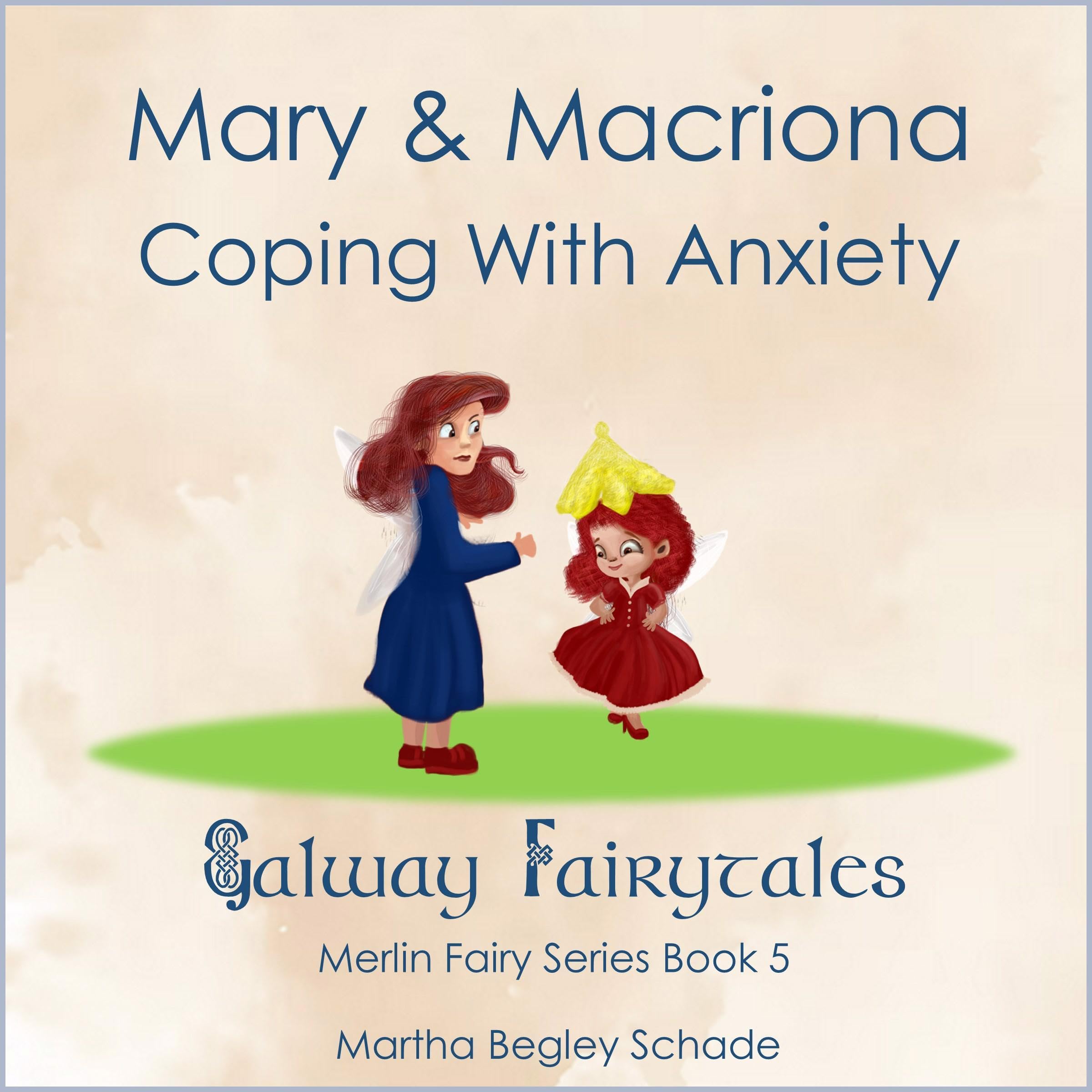 Cover art for Mary and Macriona: Coping with Anxiety