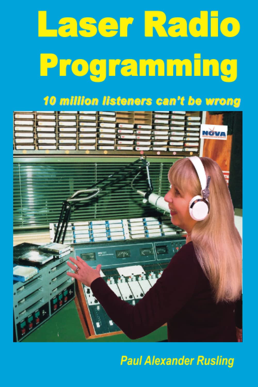 Laser Radio Programming: 10 million listeners can't be wrong: Ten Million Listeners Can't be Wrong