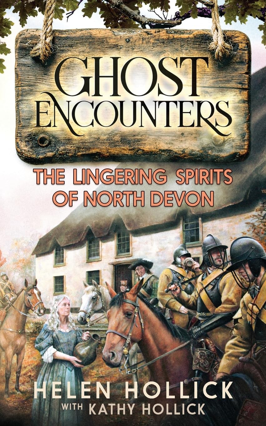 GHOST ENCOUNTERS: The Lingering Spirits Of North Devon