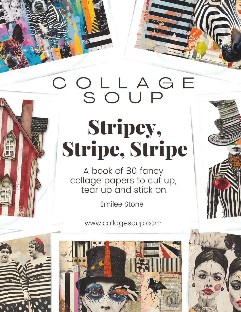 Stripey Stripe Stripe by Collage Soup | Patterned Collage Papers with Bold Stripes, Textures & Playful Color for Journals & Mixed Media: Perfect for ... projects to cut up, tear up, and stick on.      Paperback – November 4, 2025