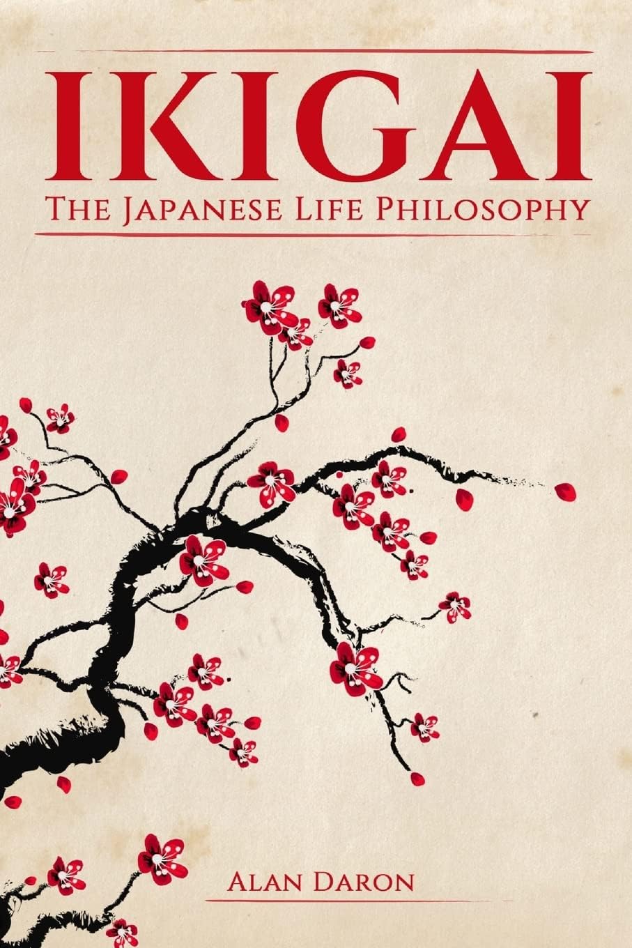 CREATESPACE Ikigai: The Japanese Life Philosophy
