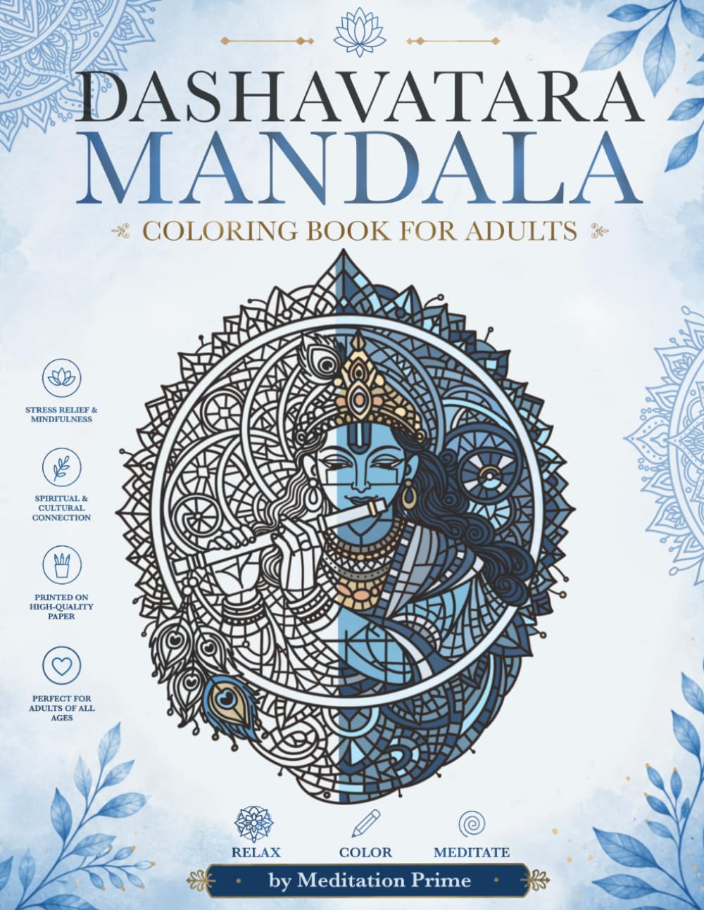 Dashavatara Mandala: A Mindful Coloring Experience for Inner Peace, Balance, and Clarity
