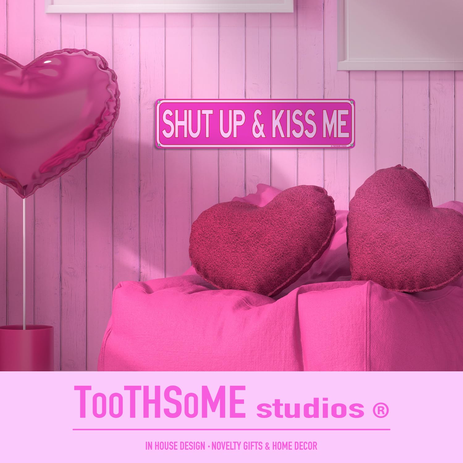 Amazon.com: Shut Up And Kiss Me Street Sign 16