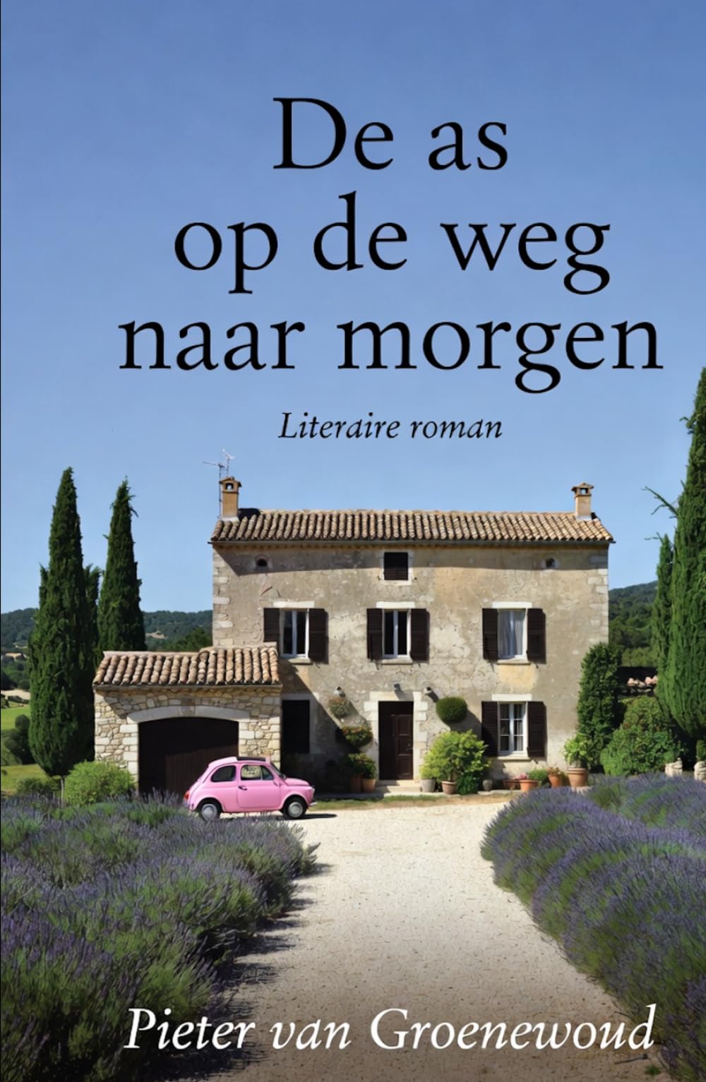 De as op de weg naar morgen: Literaire Roman