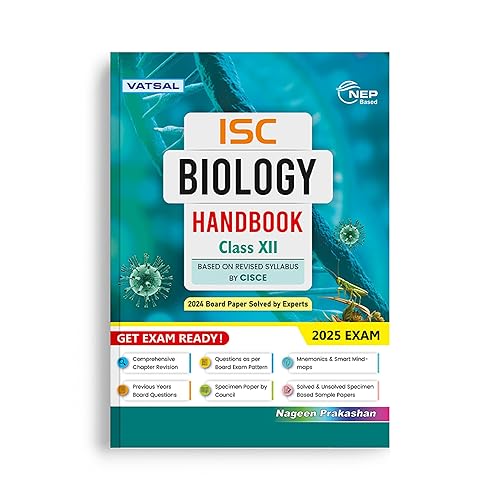 Vatsal ISC Handbook Biology Class 12th for Board Exam 2025 - Nageen Prakashan