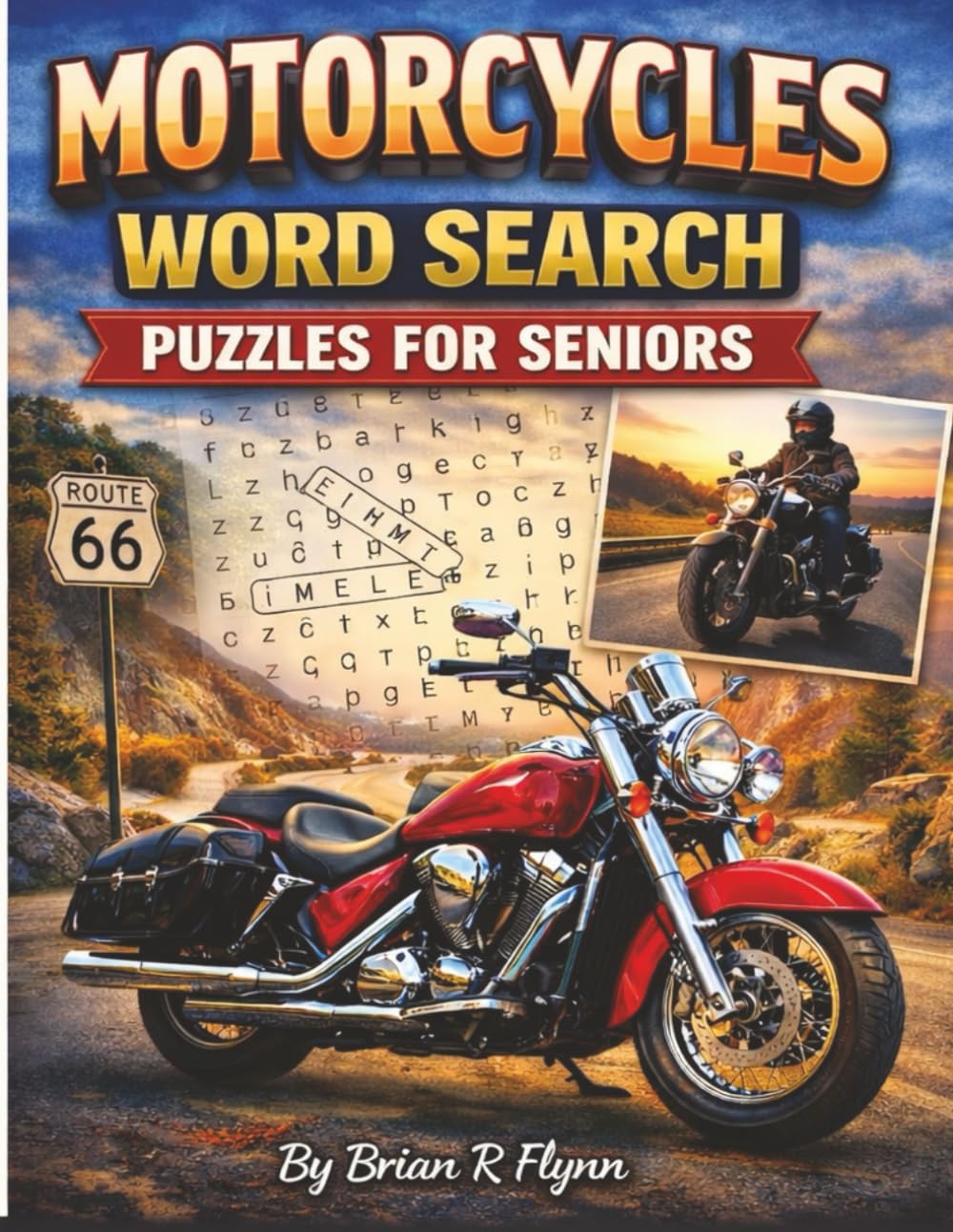 MOTORCYCLES WORD SEARCH PUZZLES FOR SENIORS: LARGE PRINT EASEY READ 2000 UNIQUE WORDS 100 PUZZLES EACH WITH 20