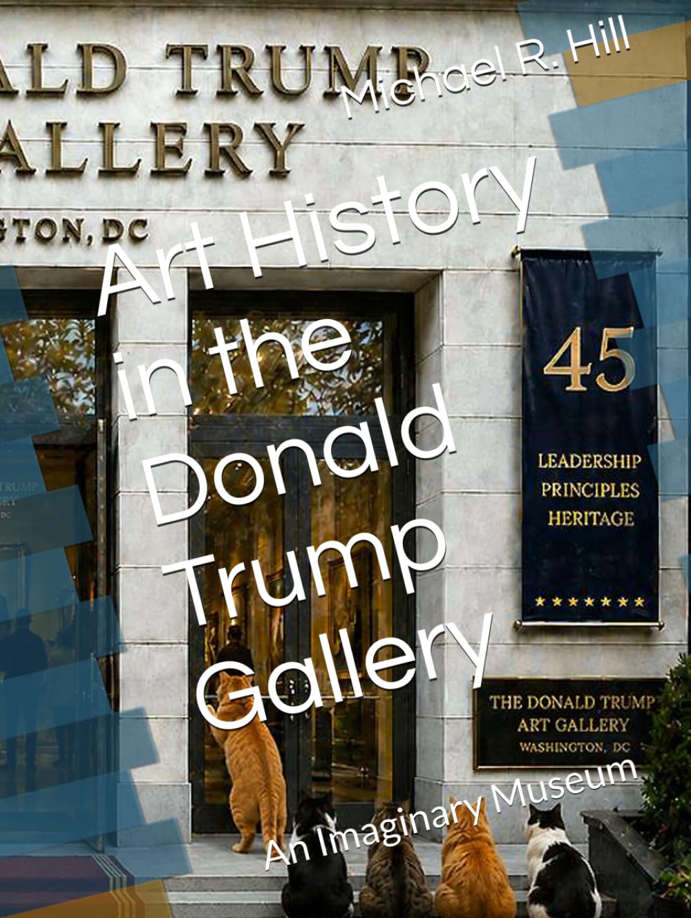 Art History in the Donald Trump Gallery: An Imaginary Museum (Artificial Intelligence and Visual Imagery)