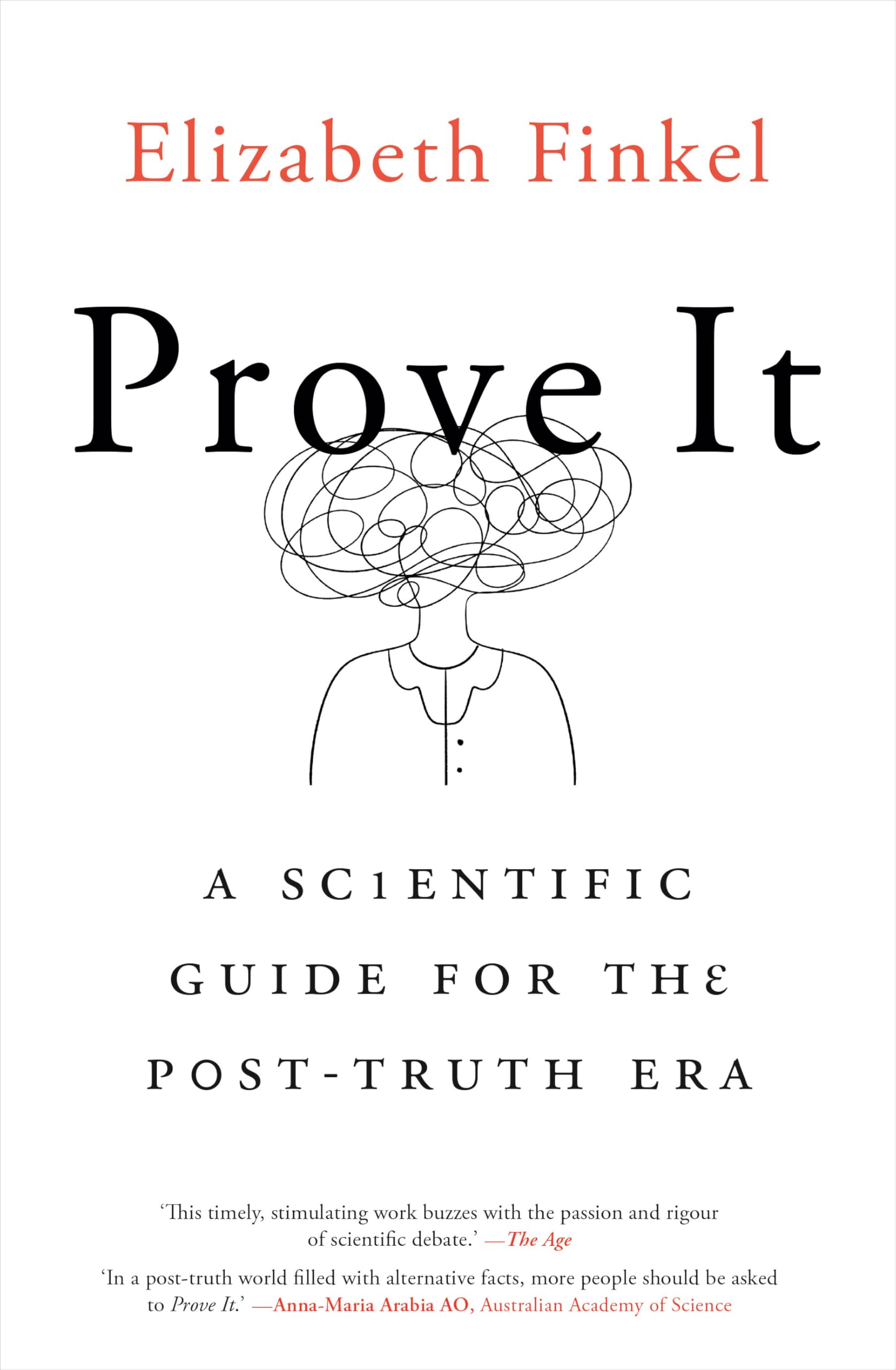 Prove It: A Scientific Guide for the Post-Truth Era