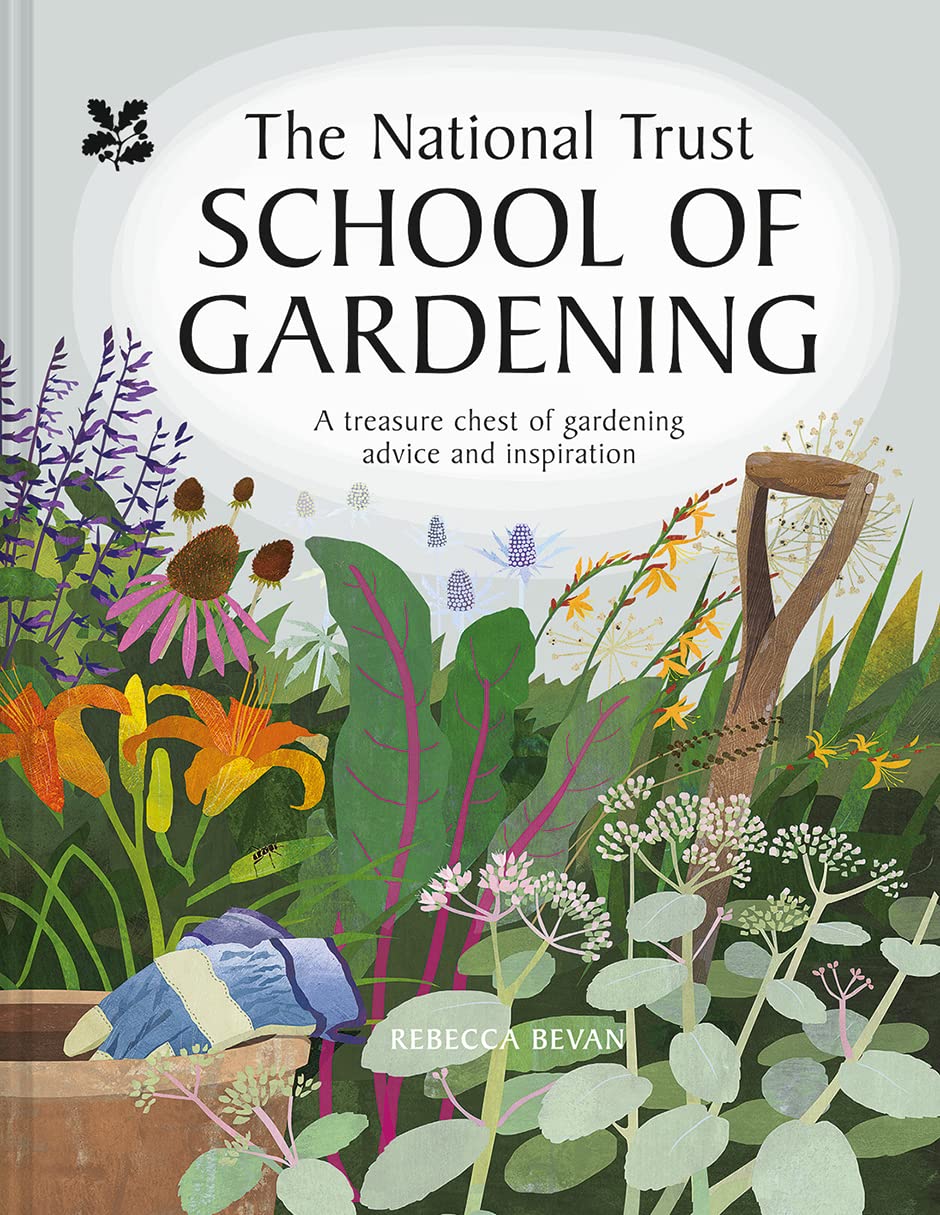 National Trust School of Gardening: A Treasure Chest of Gardening Advice and Inspiration