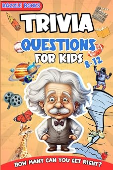 Trivia Questions for Kids 8-12 Brain Game Book for Both Girls and Boys | Test Your Knowledge, Challenge Your Friends With This Ultimate Game Book for Kids