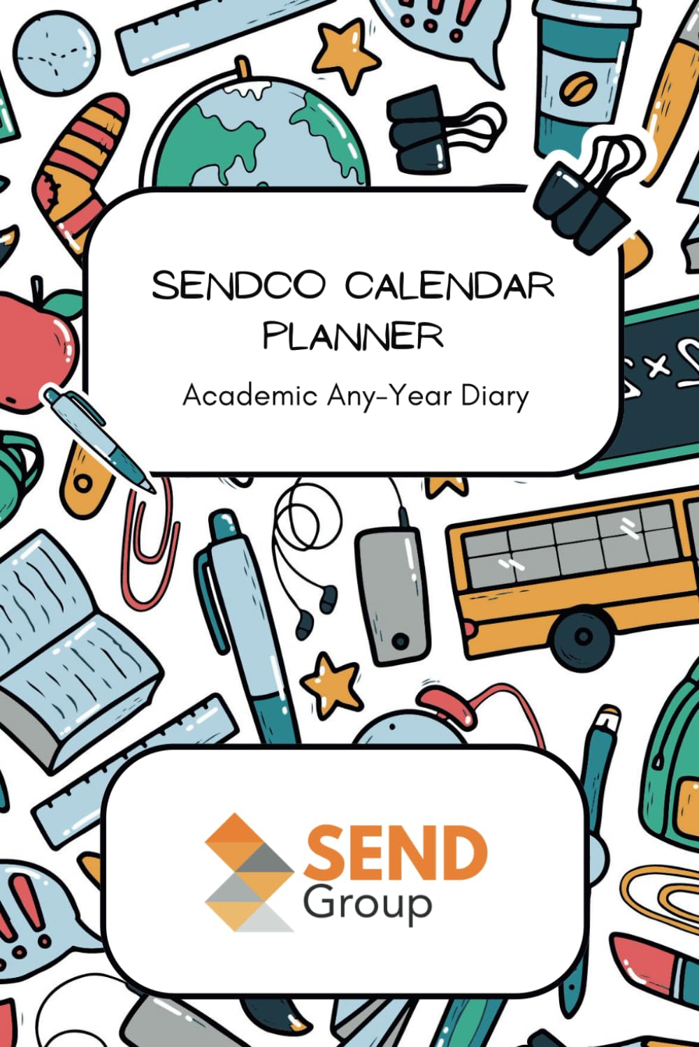 SENDCO Calendar Planner and Academic Any-Year Diary