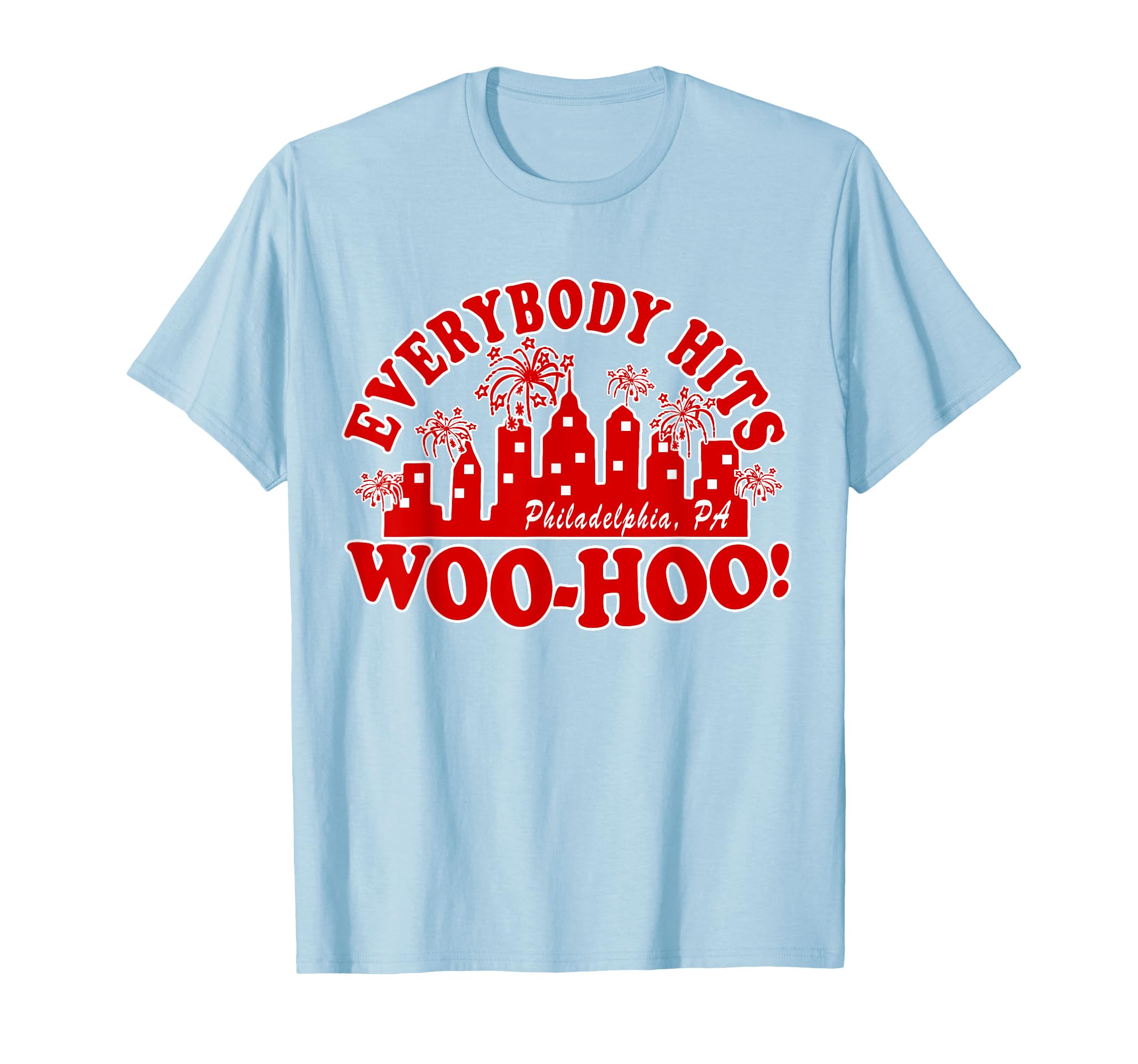 Everybody Hits WOO-HOO! Philadelphia baseball Chant! T-Shirt Funny Baseball Chant Ball 9 College Baseball Chant Ball Nine T-Shirt