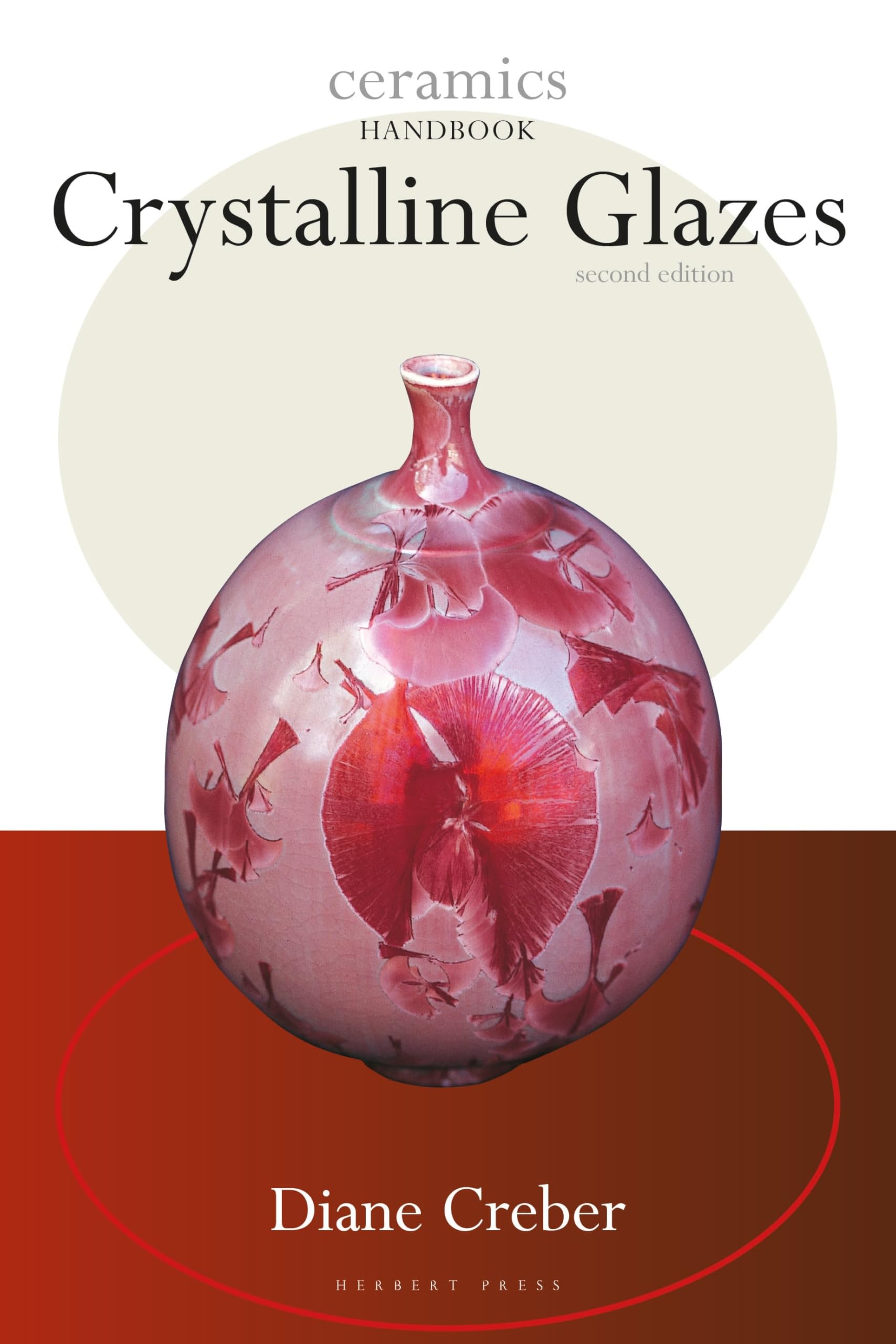 Crystalline Glazes by Diane Creber PAPERBACK 9781789943764