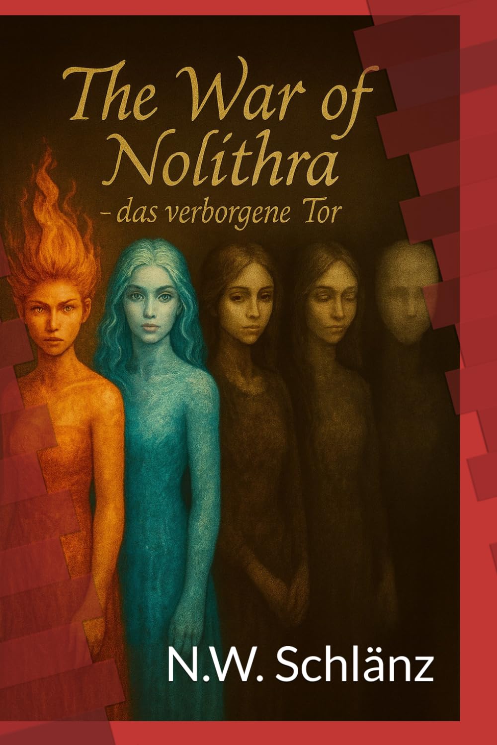 The war of Nolithra: Das verborgene Tor