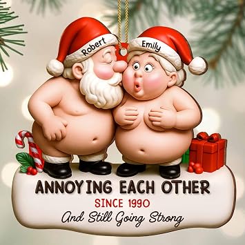 Annoying Each Other, Santa Hats and Gift Box, Personalized Wood Ornament, Gift for Couples, Annoying Each Other Since and Still Going Strong Naughty Old Couple Christmas Ornament for Elderly Couple