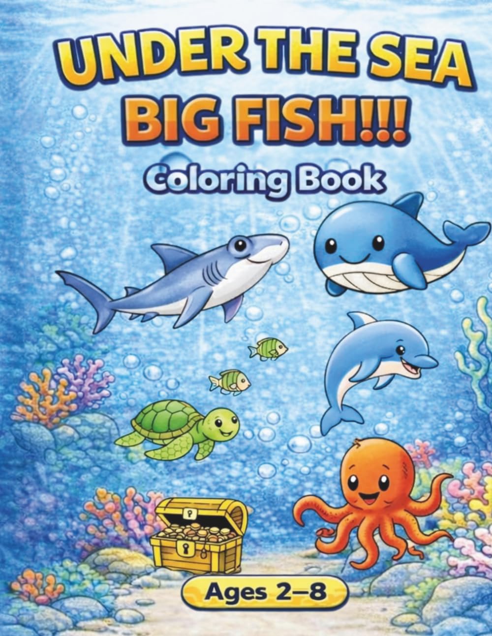 Under The Sea : Big Fish Coloring Book