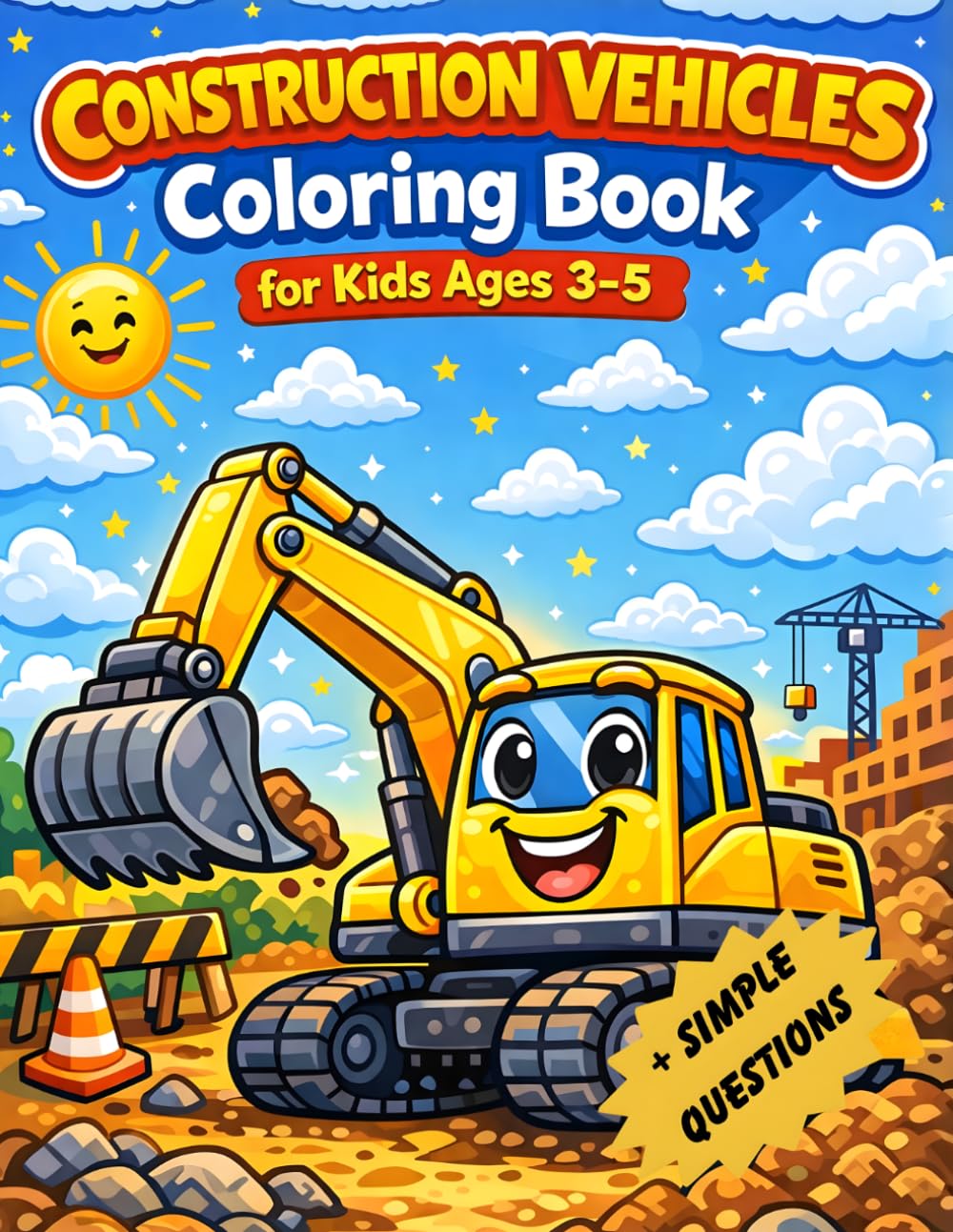 Construction Vehicles coloring Book for Kids Ages 3-5 (My First Vehicles Coloring Book Series)