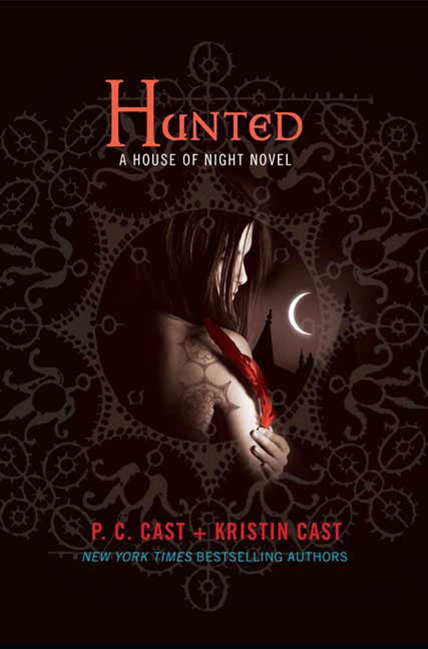 Hunted (House of Night, Book 5) [Hardcover] Cast, P. C. and Cast, Kristin