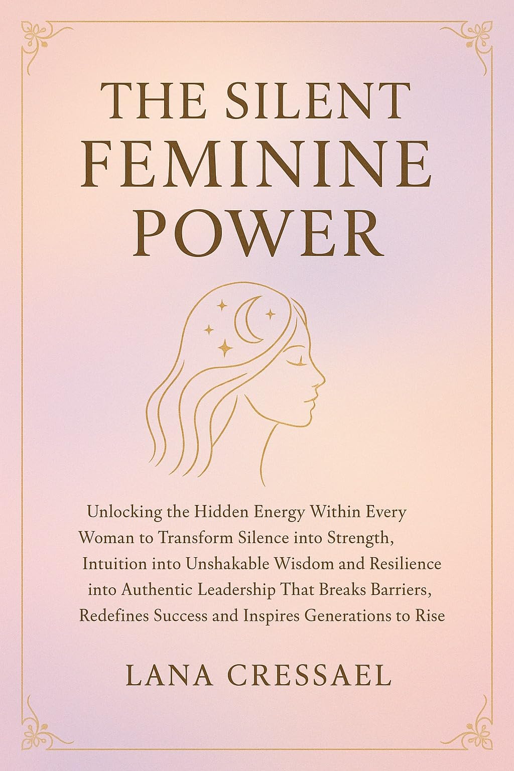 THE SILENT FEMININE POWER
