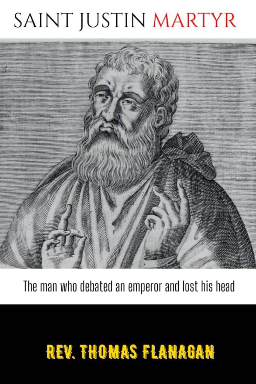 Saint Justin Martyr: The man who debated an emperor and lost his head