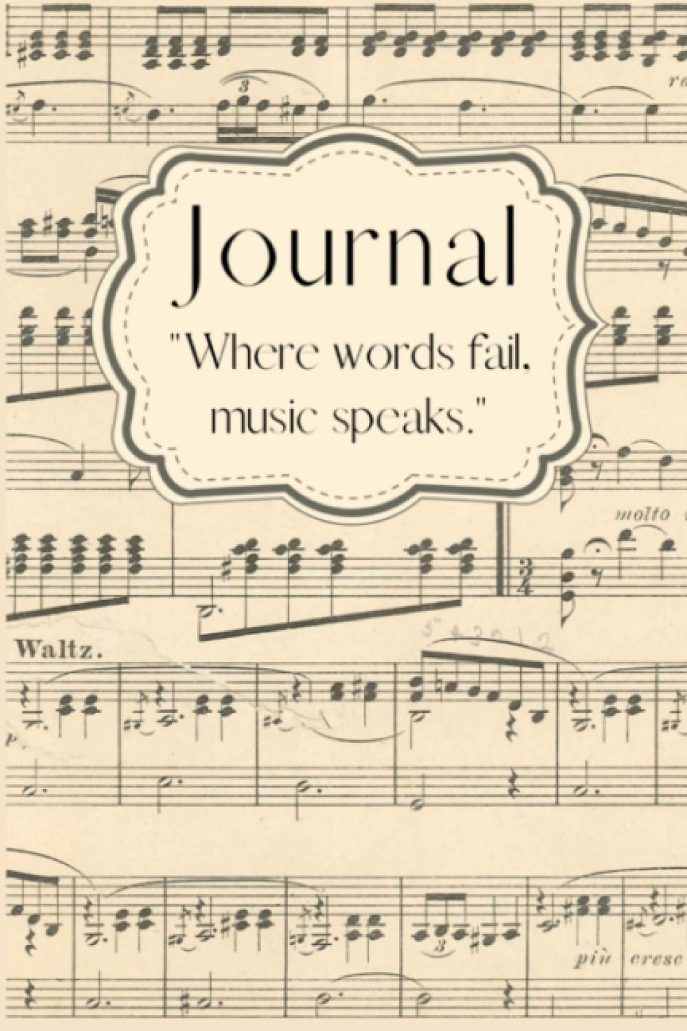 Music Themed Journal or Notebook - Blank Lined for Music Lovers, Vintage Sheet Music Theme: Blank Lined Journal or Noteboook - Perfect for Lovers of Music or Vintage Themed Journals