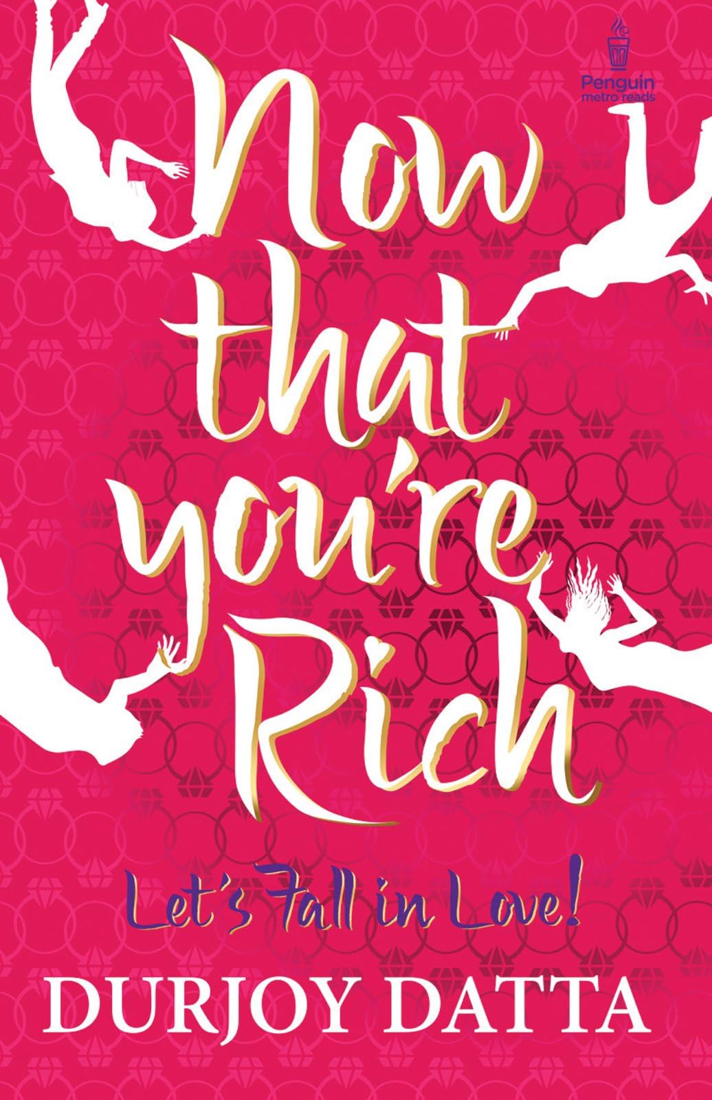 Now That You're Rich, Lets Fall In Love: Let's fall in Love!