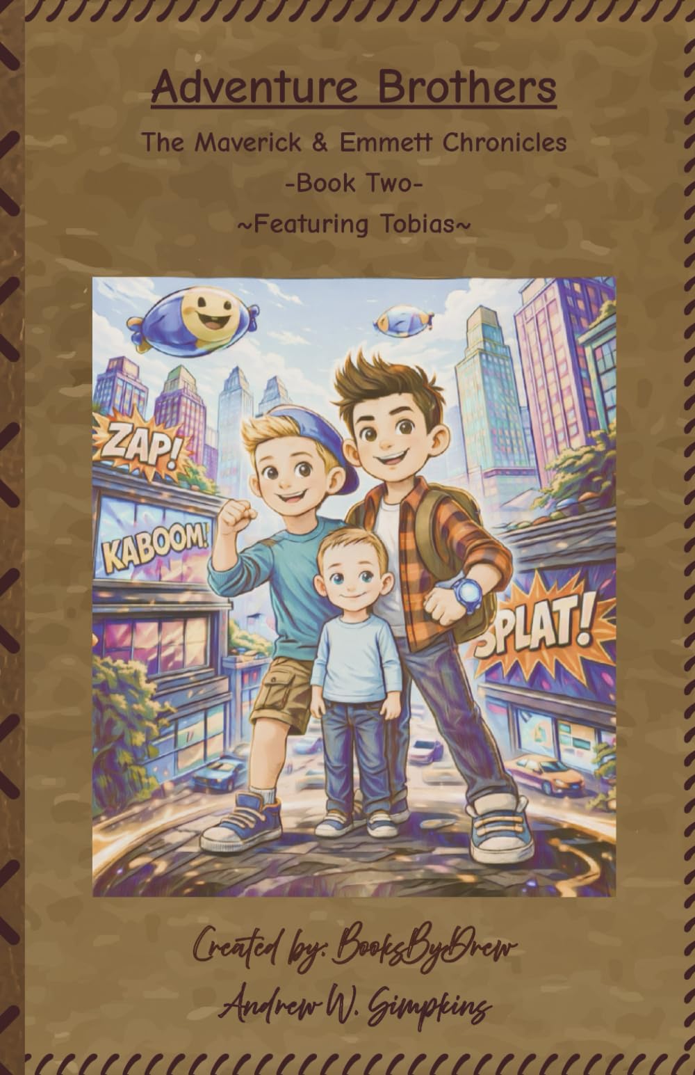 Adventure Brothers: The Maverick and Emmett Chronicles