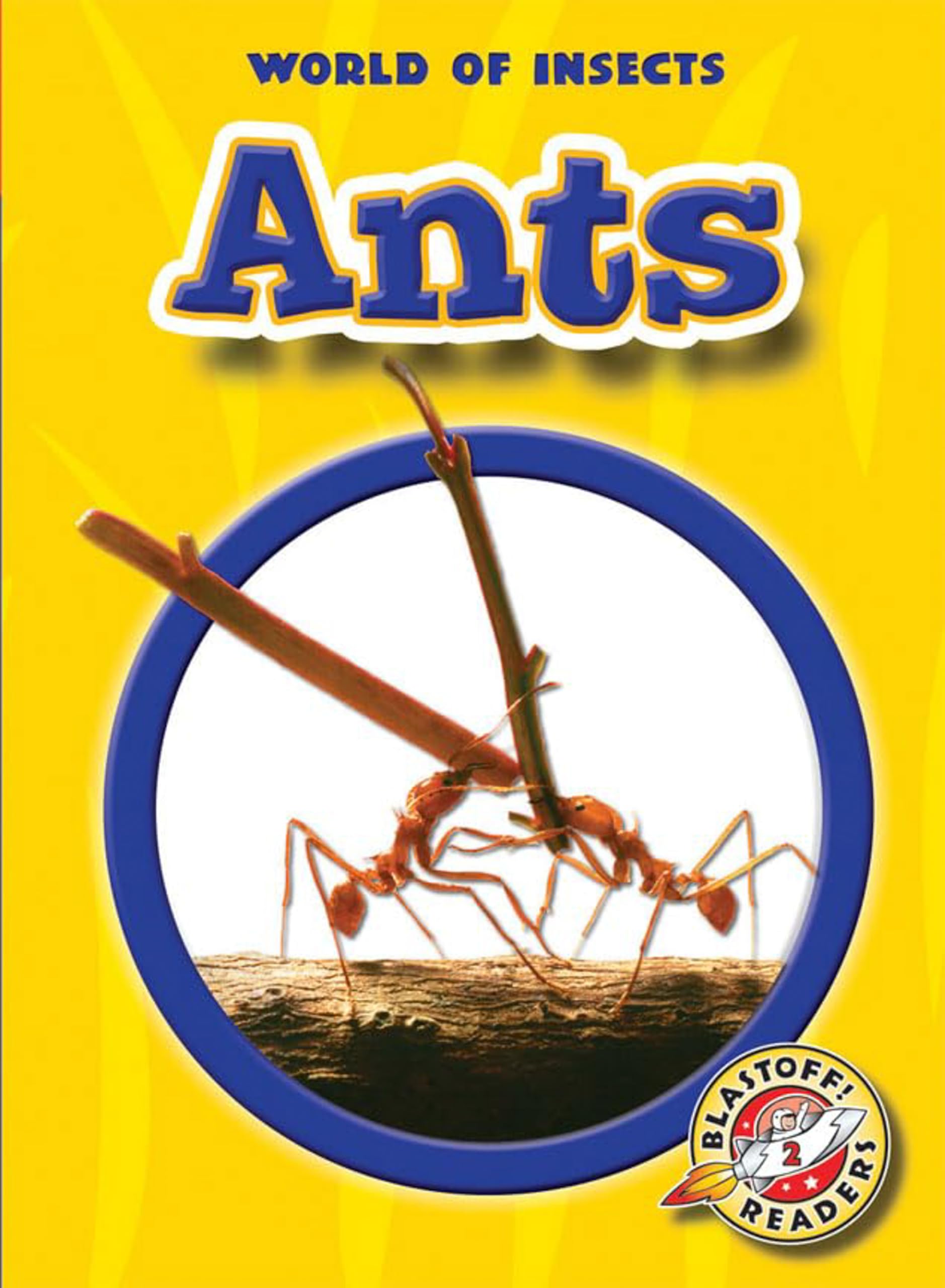 Buy Ants (Blastoff Readers. Level 2) — BookShops.in