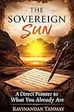 The Sovereign Sun: A Direct Pointer to What You Already Are