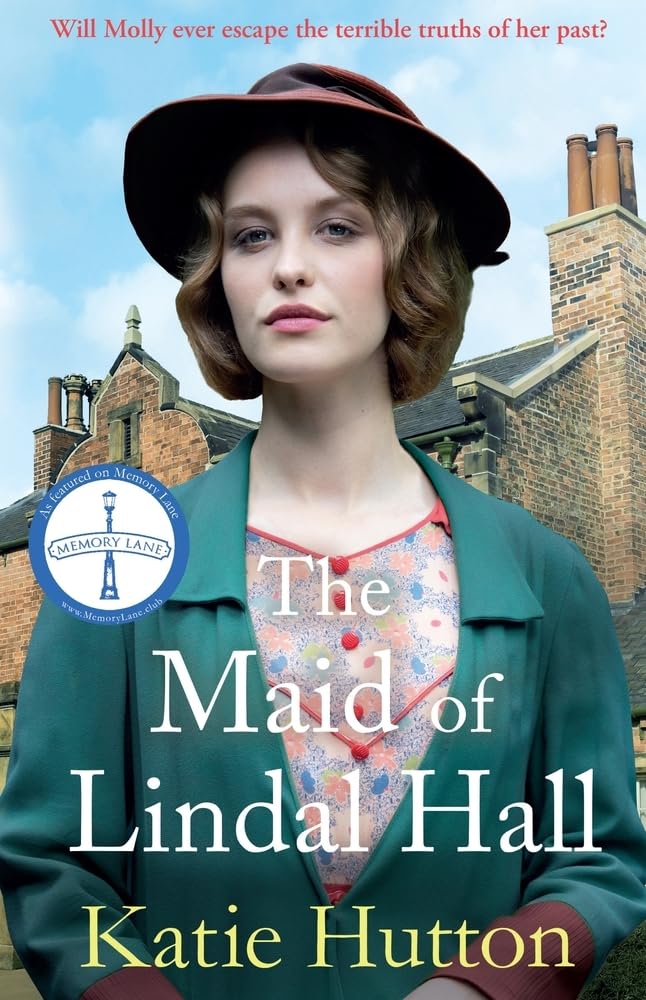 The Maid of Lindal Hall: A compelling saga of m, Hutton*.
