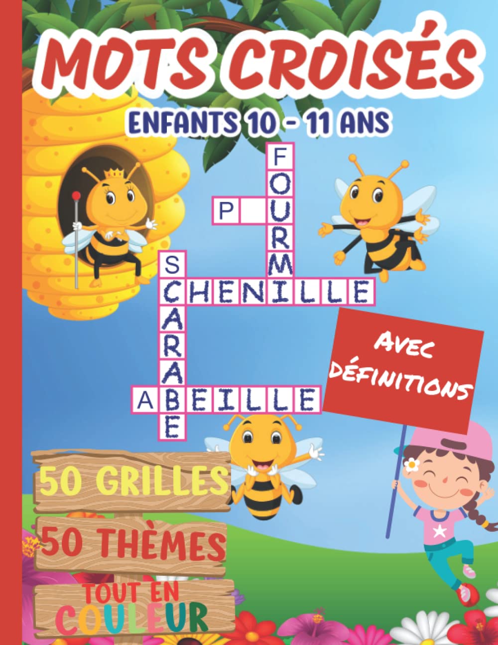 Mots croisés enfants 10 ans – 11 ans: 50 thèmes illustrés tout en couleur – 50 grilles variées et ludiques – Avec définitions pour aider l’enfant. Cahier d’activités pour enfants.