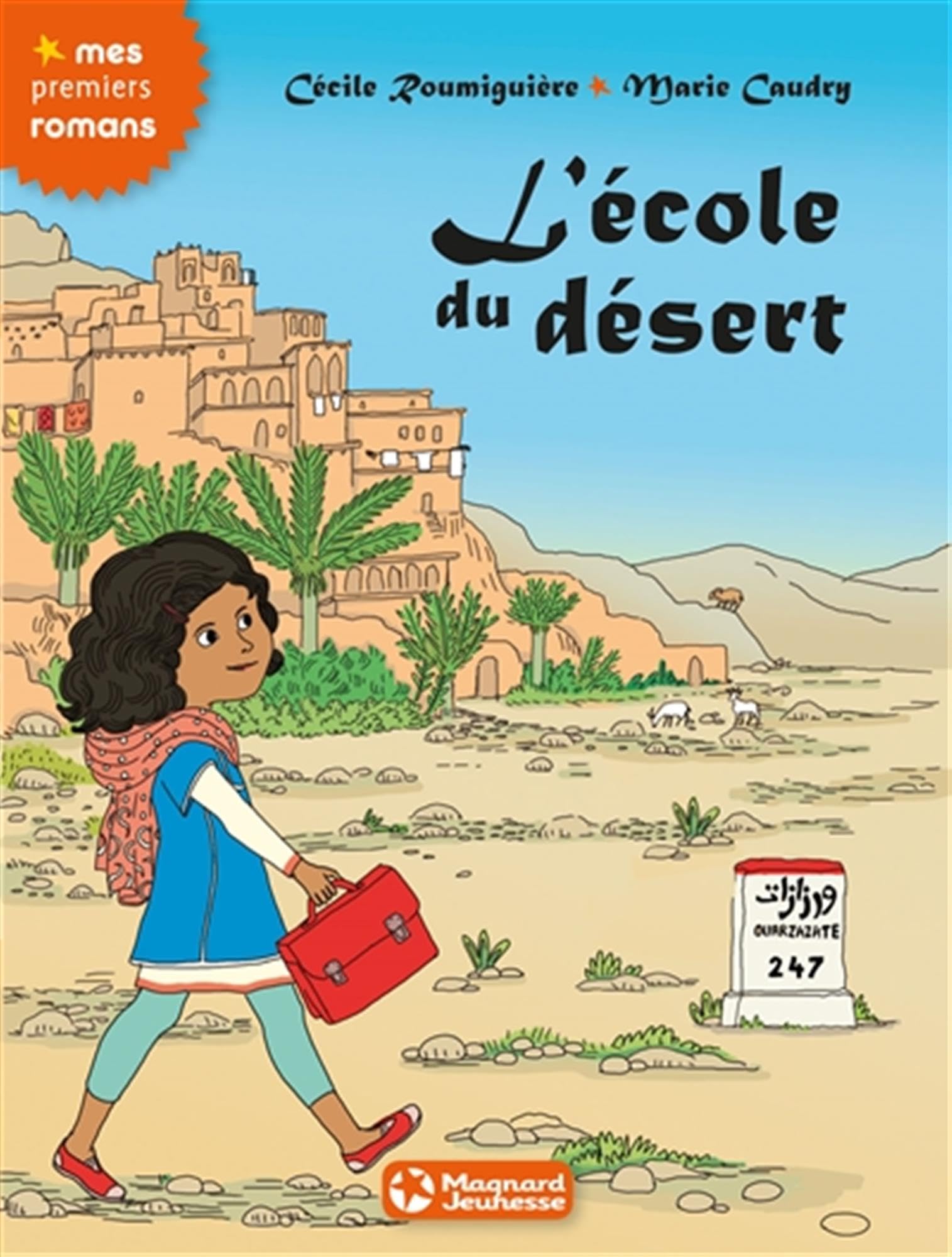L'école du désert (Premiers romans)