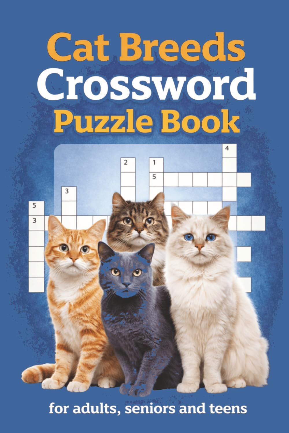 Cat Breeds Wordsearch Puzzle Book: Crossword Puzzles with Easy to Read Print about Cat Breeds, Cat Coloring, Cats and More | 6x9 Inches, 120 Pages | ... for Vacations, Holidays, and Relaxation