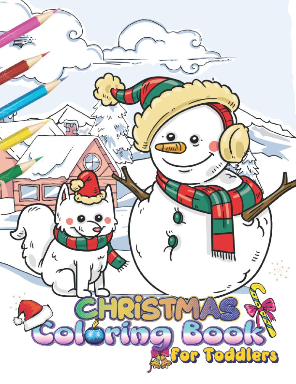 Christmas Coloring Book For Toddlers: Creative Ways Kids Can Improve Coloring Skill, Get This Christmas Coloring Book For Gift, Christmas Coloring ... Holiday Gift for Kids & Toddlers,50 Design!