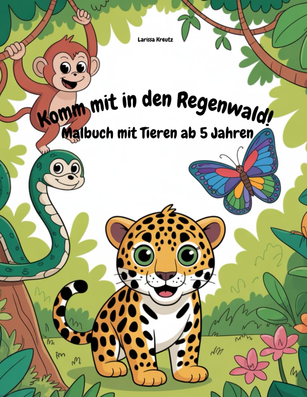 Komm mit in den Regenwald! - Malbuch mit Tieren ab 5 Jahren