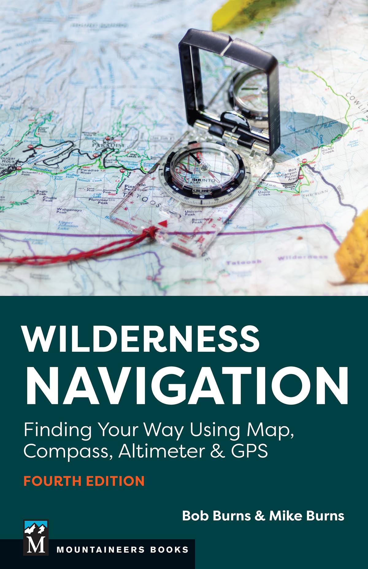 Wilderness Navigation: Finding Your Way Using Map, Compass, Altimeter & GPS