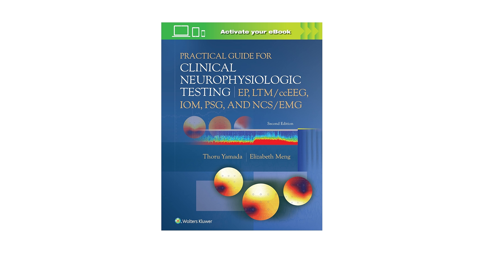 Practical Guide for Clinical Neurophysiologic Testing: EP