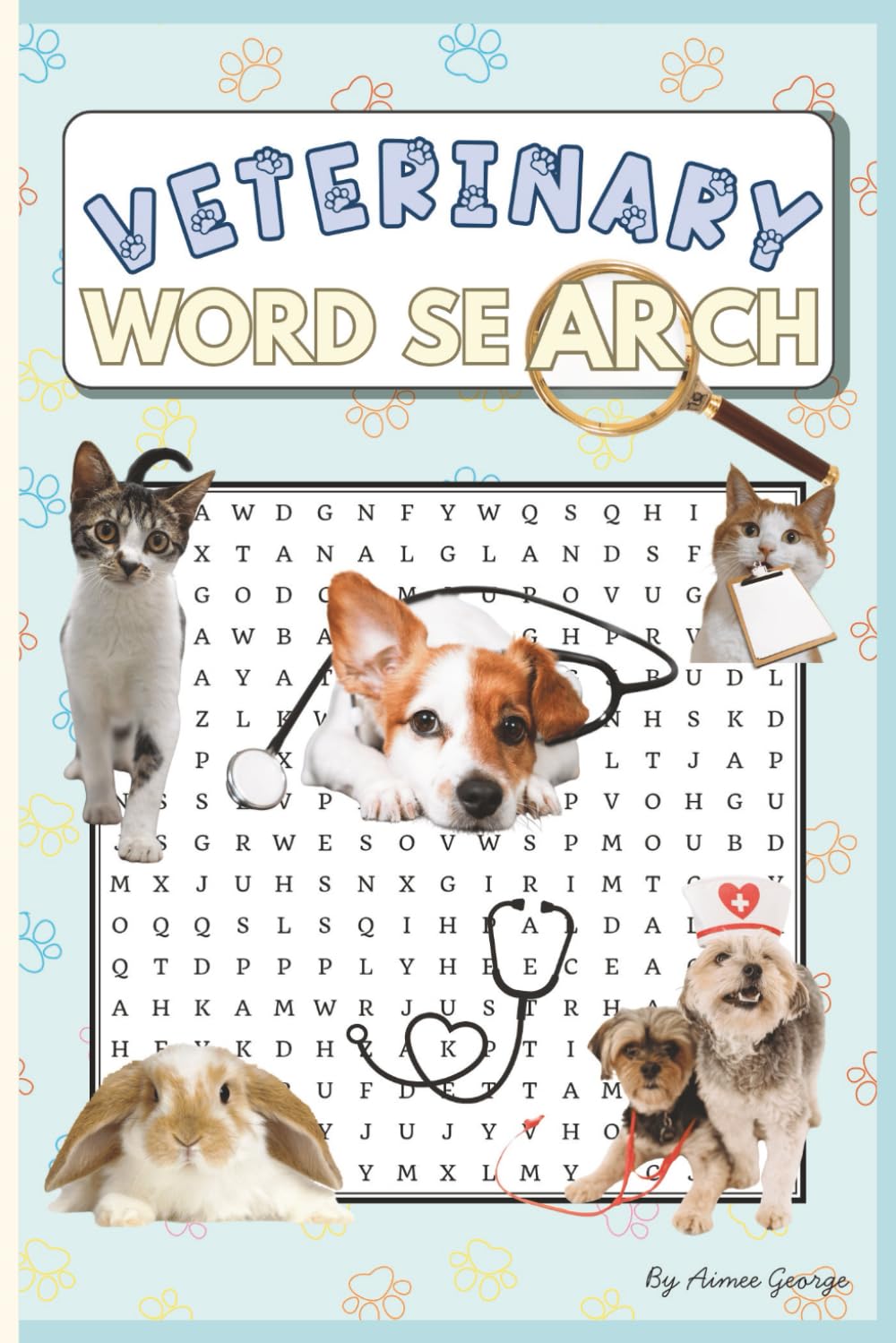 Veterinary Word Search: 63 Word Search Puzzles for Animal Lovers & Future Vets