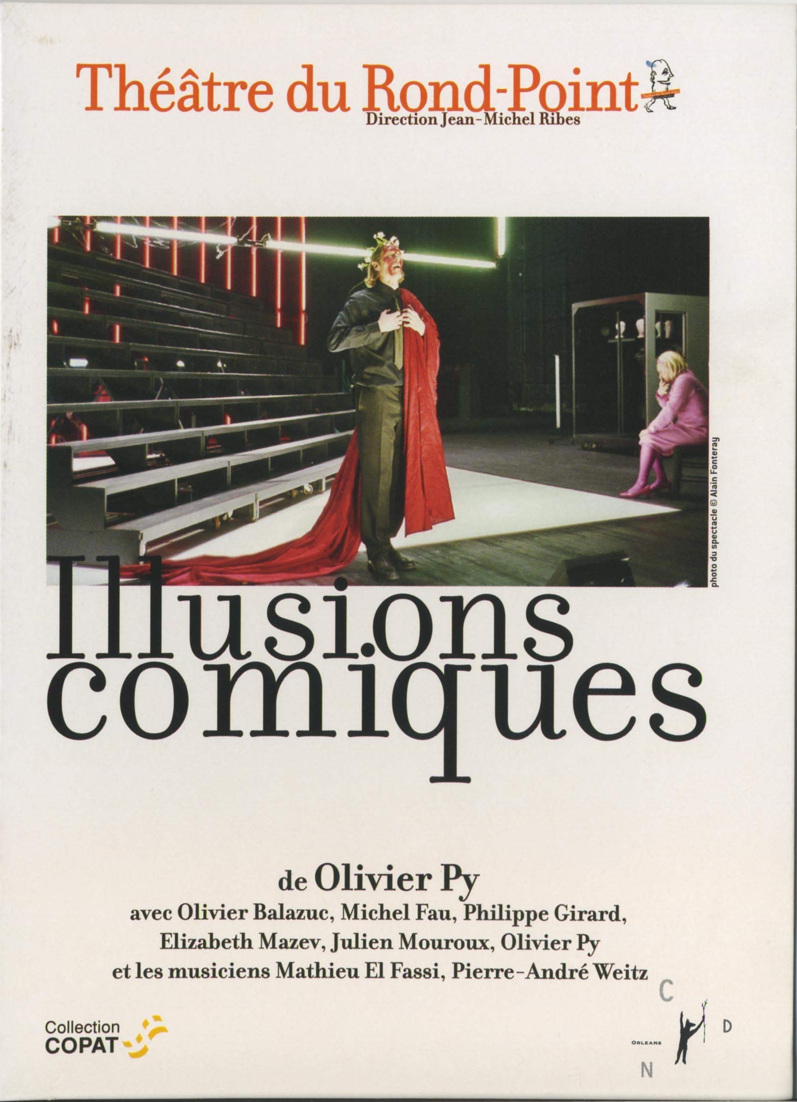 Illusions comiques, de Olivier Py (Théâtre du Rond-Point) [DVD]