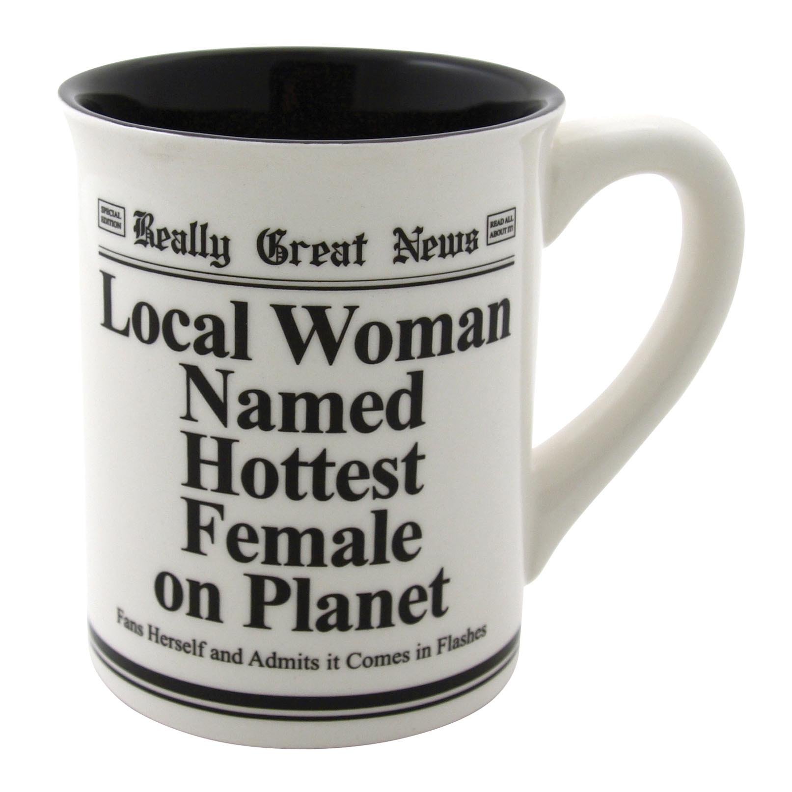 Really Great News Hottest Female on Planet Mug, White