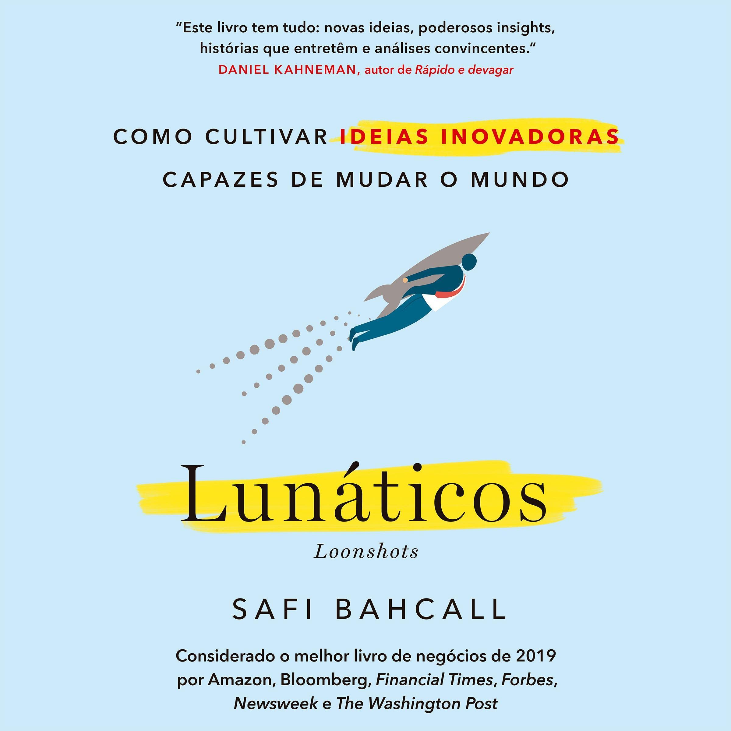 Lunáticos - Loonshots [Loonshots]