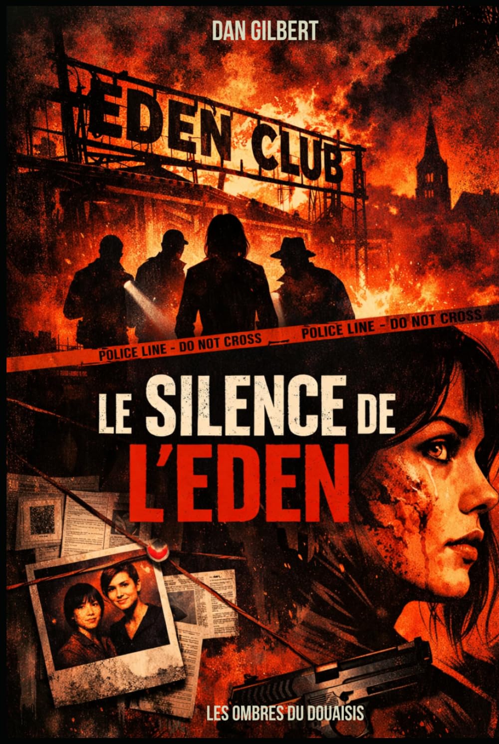 Le Silence de l'Eden (Les Ombres du Douaisis)