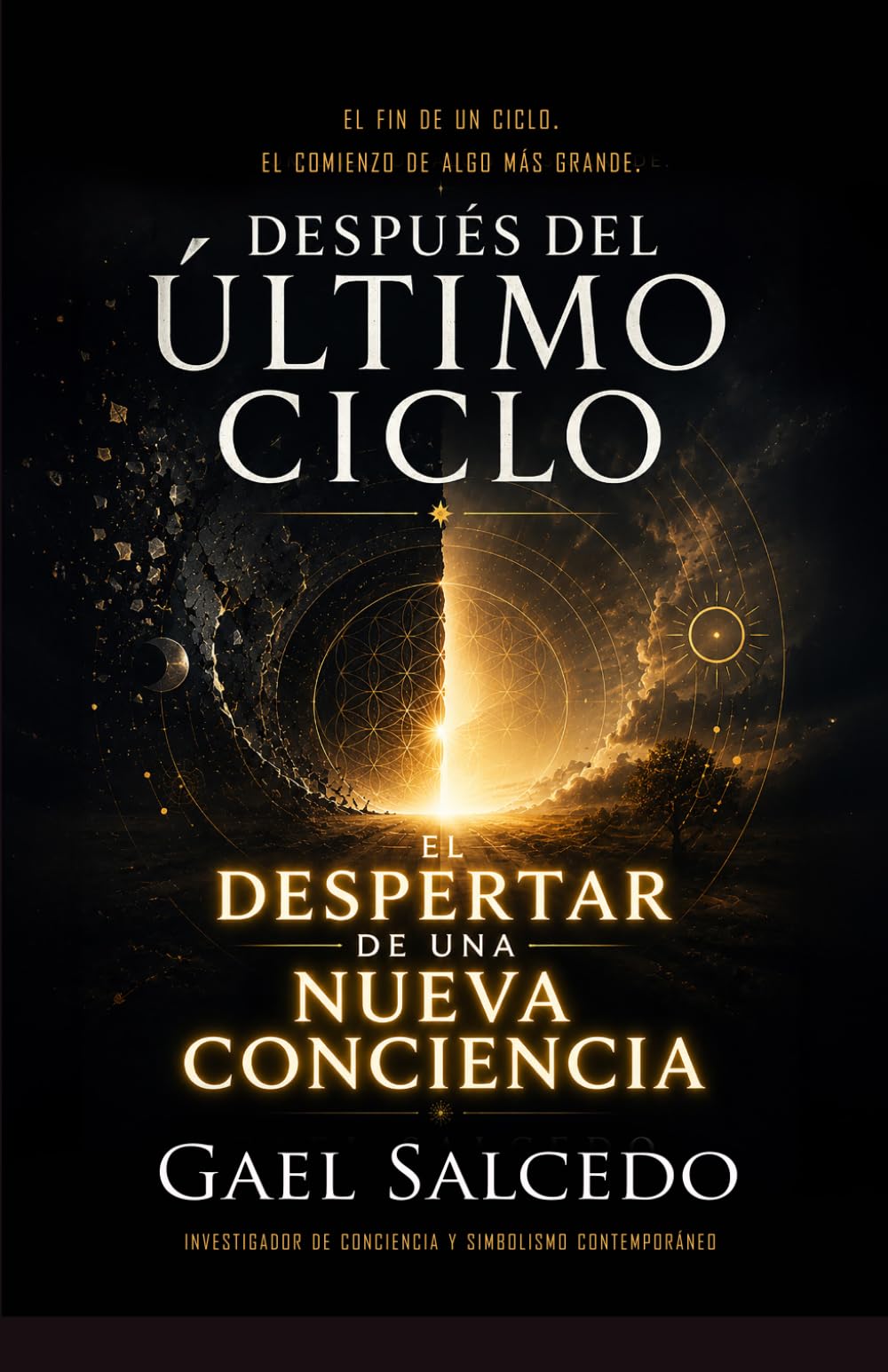 DESPUÉS DEL ÚLTIMO CICLO: El despertar a una nueva conciencia