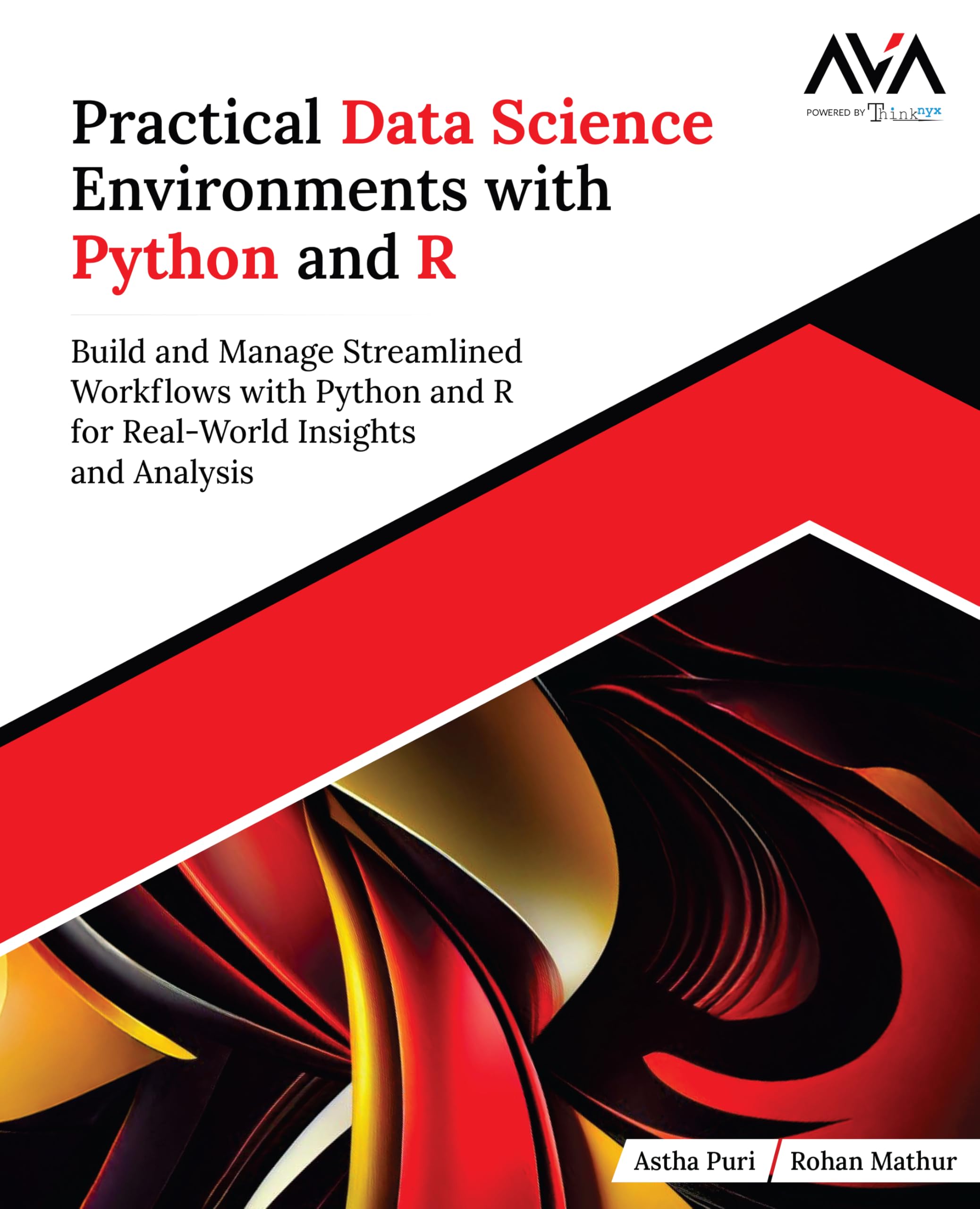 Practical Data Science Environments with Python and R