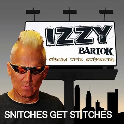 Snitches Get Stitches by Izzy Bartok on Amazon Music Amazon.co.uk