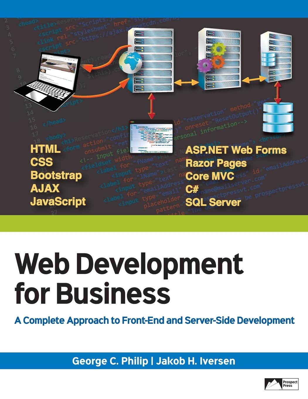 Web Development for Business: A Complete Approach to Front-End and Server-Side Development