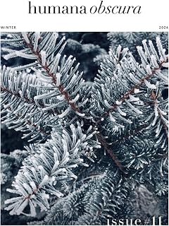 Humana Obscura: Winter 2024