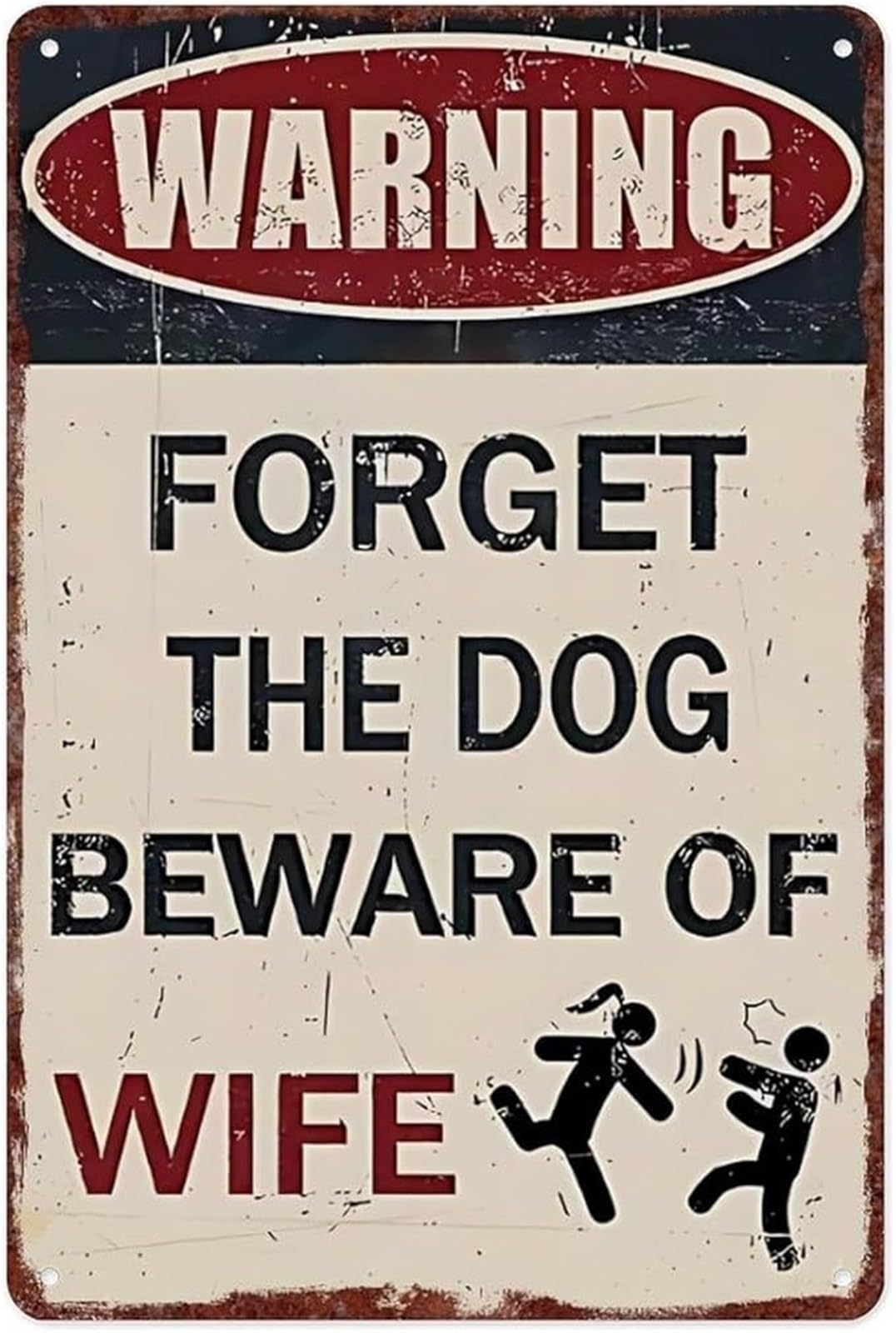 NWPNLXEA Forget The Dog Beware Of Wife Witty Saying on Retro Aluminum Sign Waterproof for Outdoor Indoor Wall Decoration 8 X 12 in
