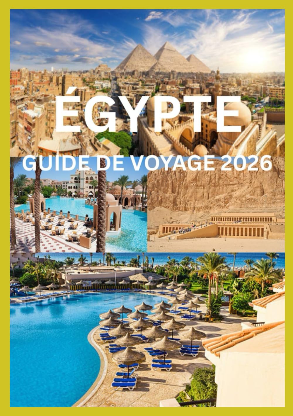 ÉGYPTE GUIDE DE VOYAGE 2026