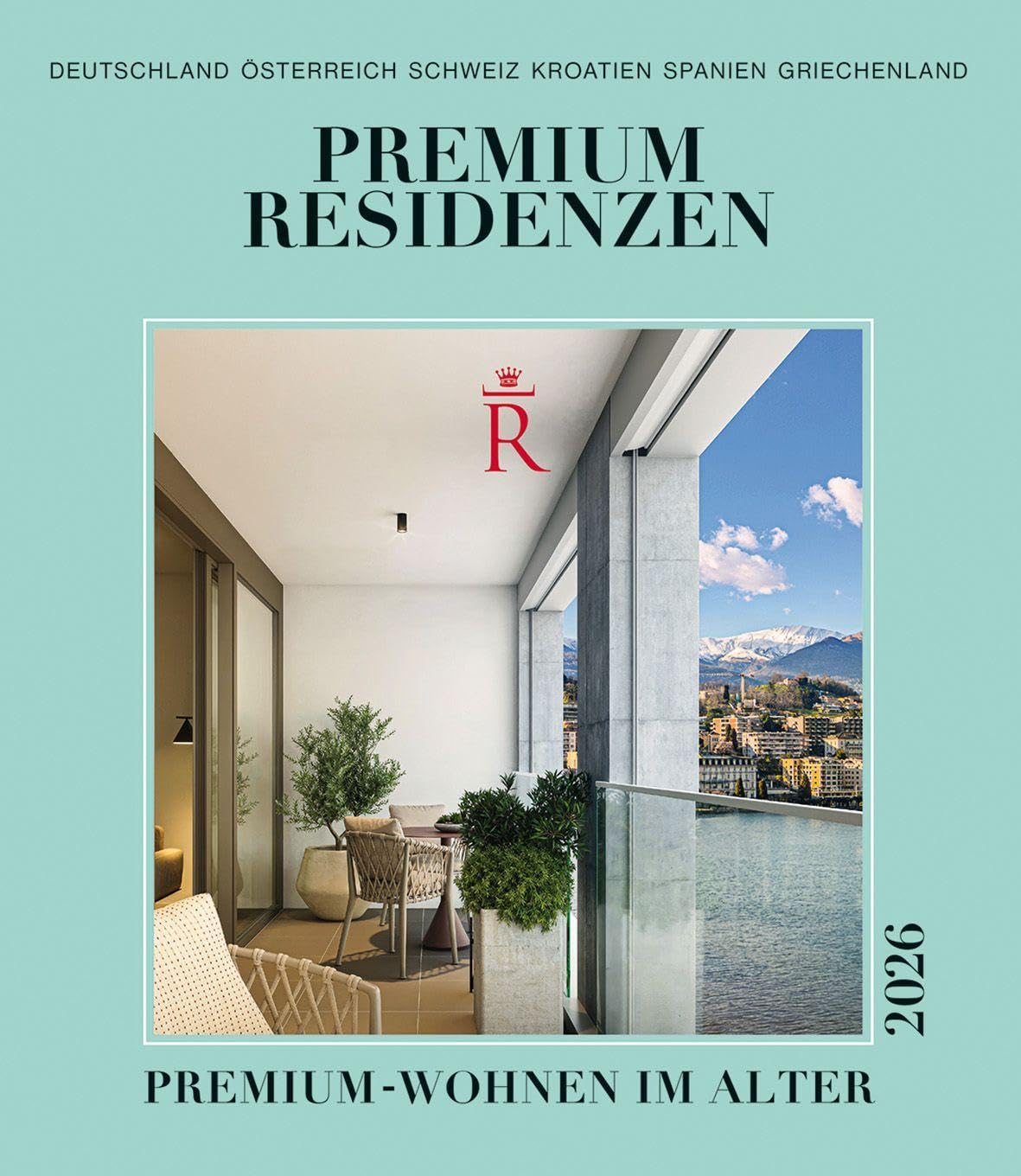 Premium Residenzen: Deutschland-Österreich-Schweiz-Kroatien-Spanien-Griechenland